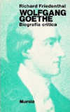 Richard Friedenthal: Goethe