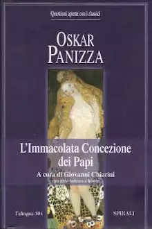 Oskar Panizza: L'Immacolata Concezione dei Papi