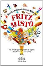 Fritz misto. Le ricette per imparare e capire il tedesco (e i tedeschi)