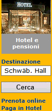 Prenotare Hotel e Bed and Breakfast a Schwbisch Hall