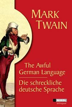 Mark Twain: Die schreckliche deutsche Sprache