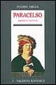 Pirmin Meier: Paracelso medico e profeta 