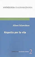 Rispetto per la vita, di Albert Schweitzer