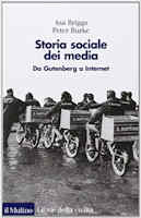 Storia sociale dei media, da Gutenberg a Internet