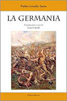 La Germania. di Publio Cornelio Tacito